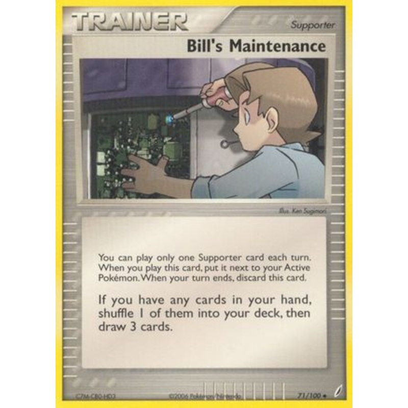 Bill’s Maintenance (71/100) [EX: Crystal Guardians]