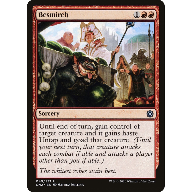 Besmirch [Conspiracy: Take the Crown]