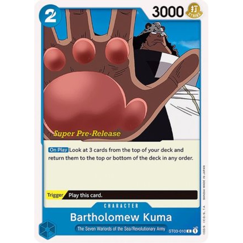 Bartholomew Kuma (ST03-010) Super Pre-Release Cards