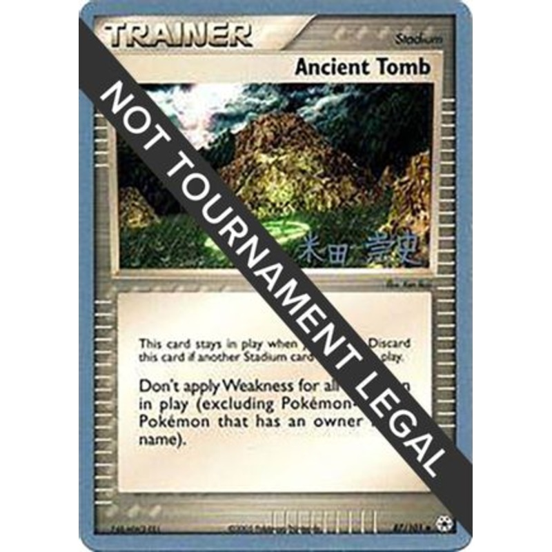 Ancient Tomb (87/101) (Dark Tyranitar Deck – Takashi Yoneda) [World Championships 2005]