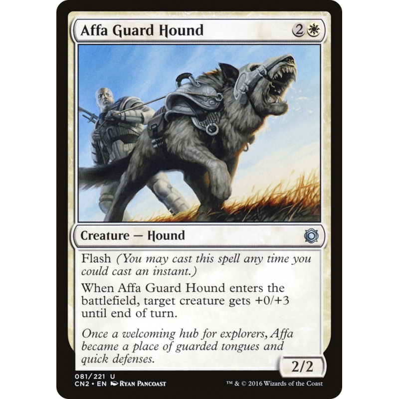 Affa Guard Hound [Conspiracy: Take the Crown]