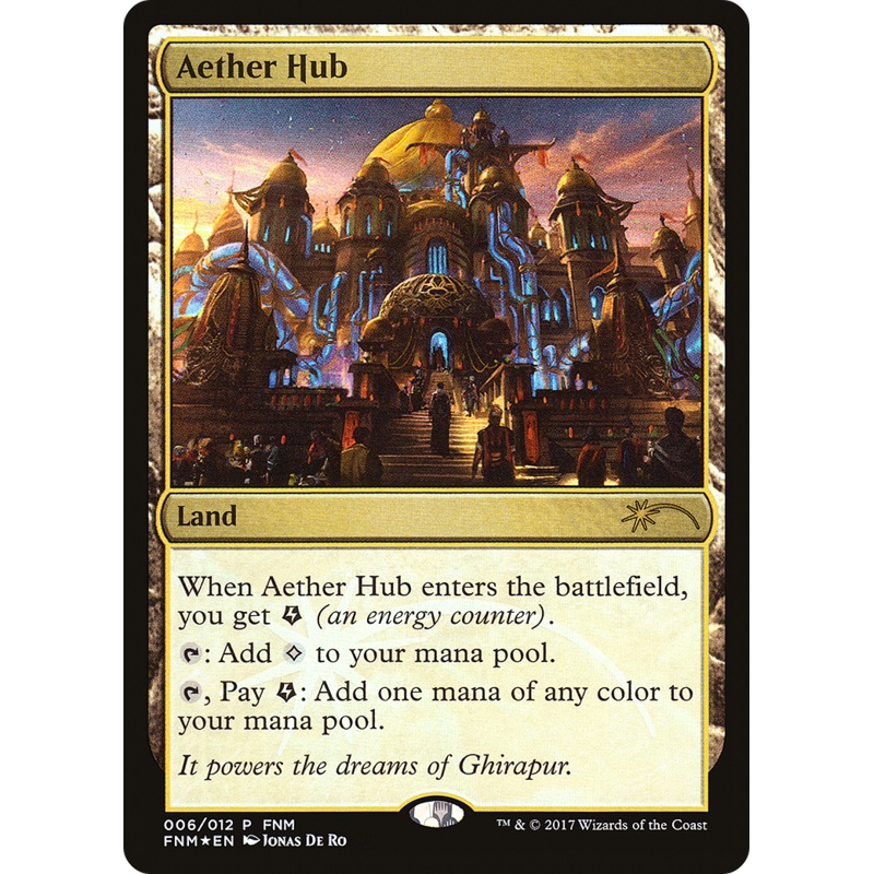 Aether Hub [Friday Night Magic 2017]
