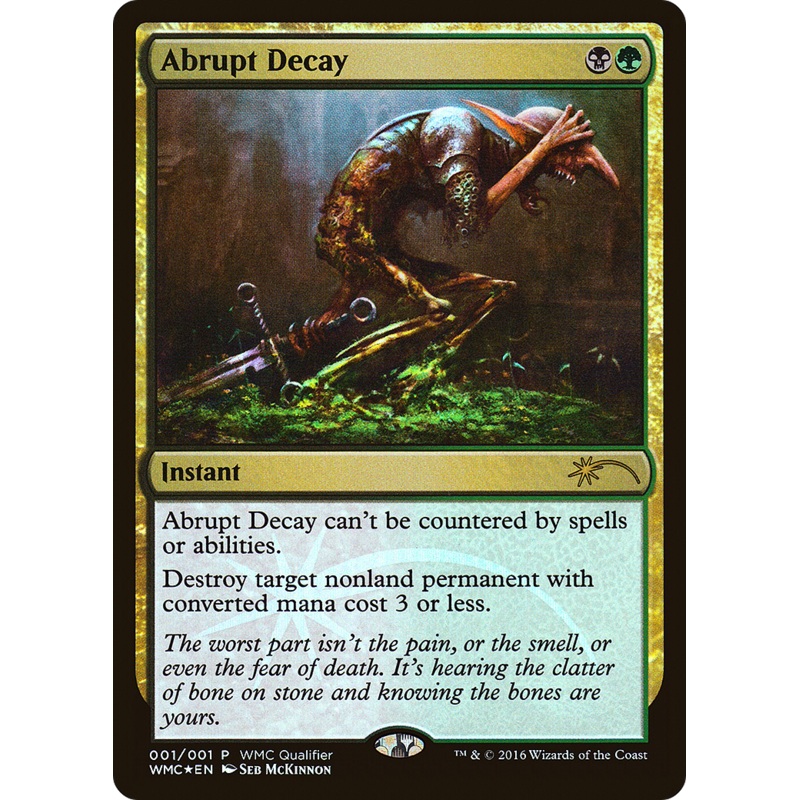 Abrupt Decay [World Magic Cup Qualifiers]