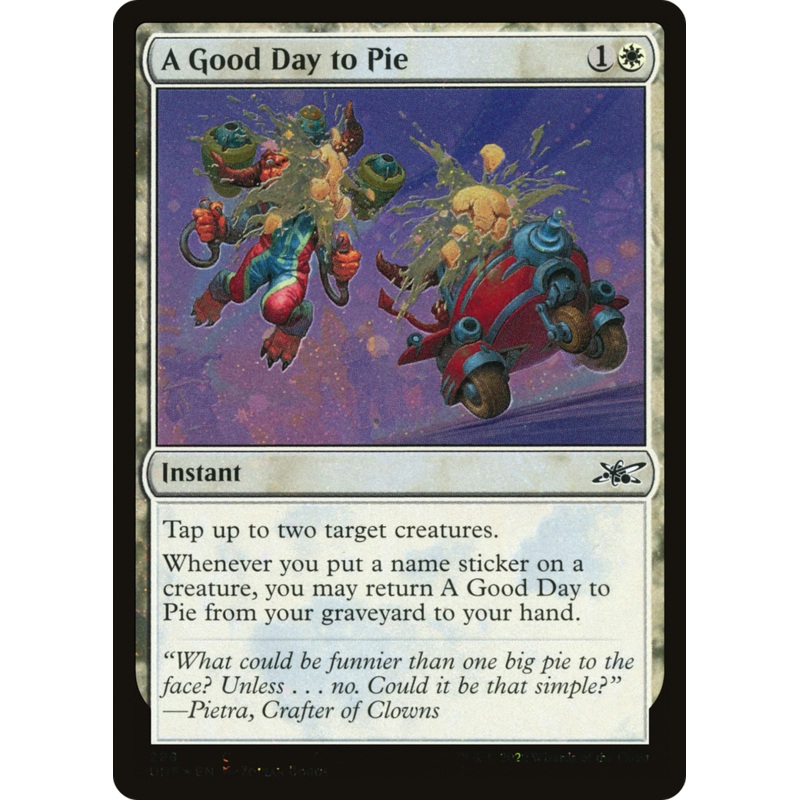 A Good Day to Pie (Galaxy Foil) [Unfinity]